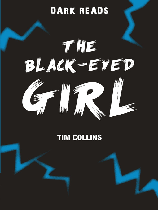 Title details for The Black-Eyed Girl by Tim Collins - Available